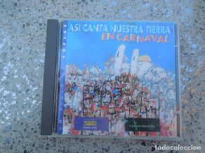 Musik-CDs: CÁDIZ - ASÍ CANTA NUESTRA TIERRA EN CARNAVAL - UN SIGLO DE COPLAS - LOS CLAVELES AÑO 1896.